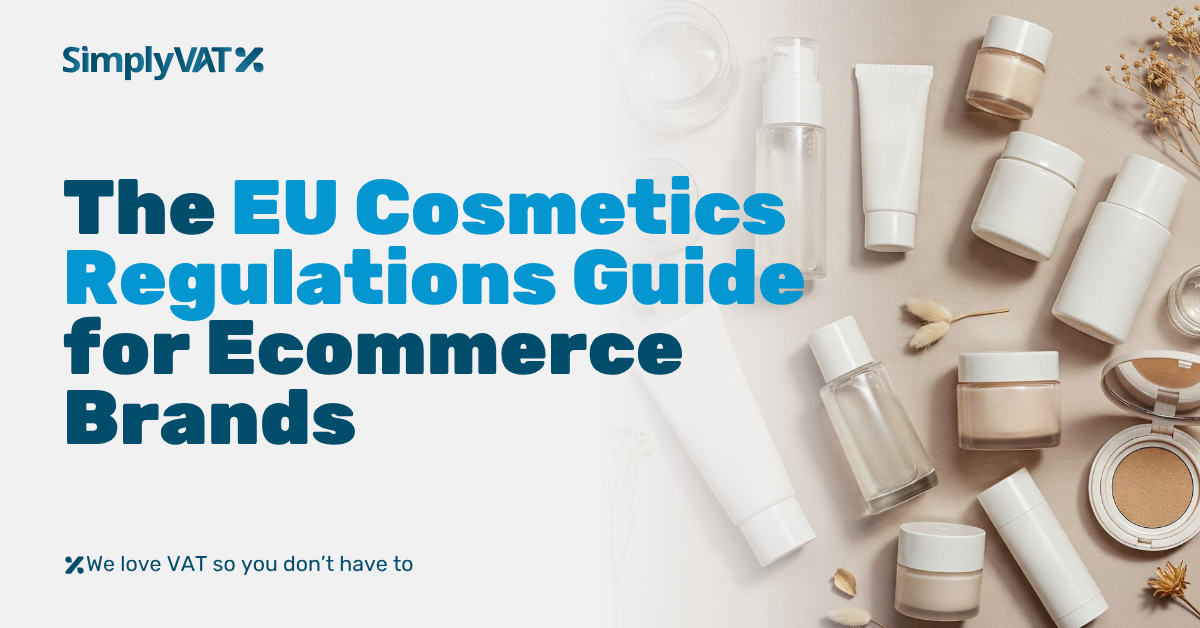 The title of the blog "The EU Cosmetics Regulations Guide for Ecommerce Brands" is left of a photo of varying size cosmetic product containers